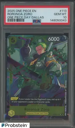 2025 One Piece EN One Piece Day Dallas #113 Roronoa Zoro PSA 10 GEM MINT - Image 1