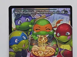 MTG TMNT Michelangelo, Weirdness to 11 Showcase Foil 0288 TMT - Image 2