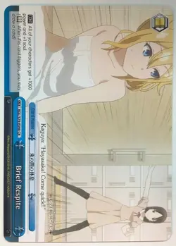 Weiss Schwarz Brief Respite KGL/S79-E098 NM/M - Image 1