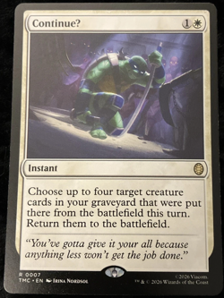 ContinueU, 0007 MTG, TMNT Commander, Magic the Gathering, NM/M - Image 1