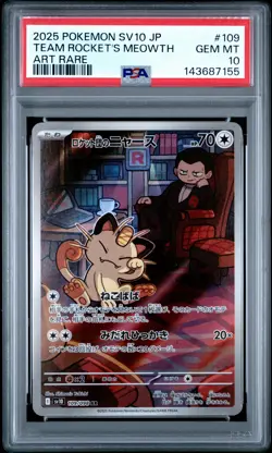 2025 POKEMON JPN SV10-GLORY OF TEAM ROCKET ART RARE TEAM ROCKET'S MEOWTH PSA 10 - Image 1