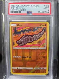 2018 POKEMON SUN & MOON LOST THUNDER #109 ONIX-REVERSE FOIL PSA 9 - Image 1