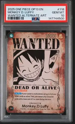2025 ONE PIECE OP13-CARRYING ON HIS WILL #118 MONKEY D. LUFFY PSA 10 Wanted - Image 1