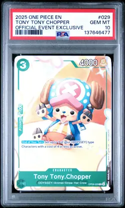 2025 ONE PIECE PROMOS OFFICIAL EVENT EXCLUSIVE #029 TONY TONY CHOPPER PSA 10 - Image 1
