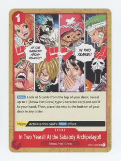 In Two Years!! At the Sabaody Archipelago!! OP01-030 ~ One Piece Romance Dawn U - Image 1