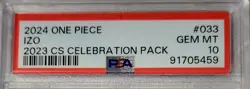 2023 IZO CS CELEBRATION Pack OP01 One Piece Card Game 033 PSA 10 GEM MINT - Image 3