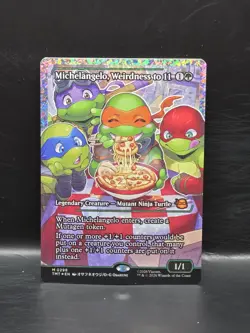 Michelangelo Weirdness to 11 Showcase Fracture Foil TMNT magic the gathering - Image 1
