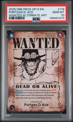 2025 ONE PIECE CARRYING ON HIS WILL WANTED ALT ART #119 PORTGAS D. ACE PSA 10 - Image 1
