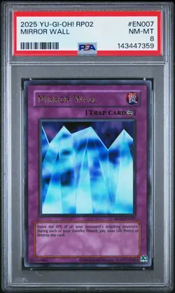 2025 YU-GI-OH! RP02-RETRO PACK 2 #EN007 MIRROR WALL PSA 8 - Image 1
