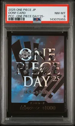 2025 ONE PIECE JAPANESE PREMIUM CARD COLLECTION ONE PIECE DAY'25 DON! CARD PSA 8 - Image 1