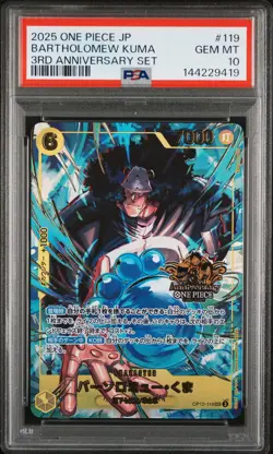 2025 ONE PIECE JAPANESE 3RD ANNIVERSARY #119 BARTHOLOMEW KUMA PSA 10 - Image 1