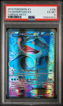 2014 POKEMON XY FURIOUS FISTS #106 FULL ART/SEISMITOAD EX PSA 6 - Image 1