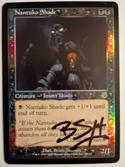 Magic The Gathering - 1x Signed Foil Nantuko Shade (mtg) Torment - Image 1