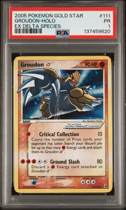 2005 POKEMON EX DELTA SPECIES GOLD STAR #111 GROUDON-HOLO PSA 1 - Image 1