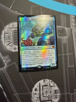 Donatello, Mutant Mechanic Teenage Mutant Ninja Turtles Foil Mythic Rare - Image 1