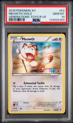 2016 POKEMON XY GENERATIONS TOYS R US #53 MEOWTH-HOLO PSA 10 - Image 1