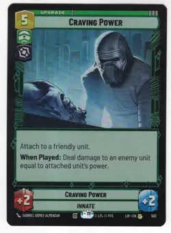 Star Wars Unlimited LotF Foil Card LOF593 Craving Power - Image 1