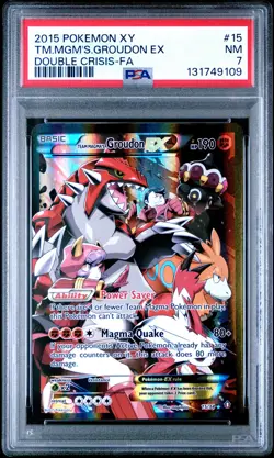 2015 POKEMON XY DOUBLE CRISIS #15 FULL ART/TEAM MAGMA'S GROUDON EX PSA 7 - Image 1