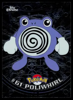 Poliwhirl #61 - Topps Chrome Series 1 Pokemon Card Played - Image 1