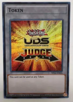 YugiohTCG: UDS Judge Token - TKN4-EN031 Ultra Rare - Promo - NM - Image 1