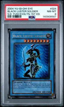2004 Yu-Gi-Oh! Black Luster Soldier SYE 1st Edition Ultra Rare PSA 8 - Image 1
