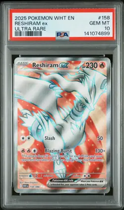 2025 POKEMON WHT EN-WHITE FLARE ULTRA RARE #158 RESHIRAM EX PSA 10 - Image 1