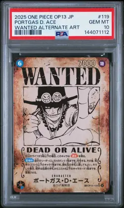 2025 ONE PIECE CARRYING ON HIS WILL WANTED ALT ART #119 PORTGAS D. ACE PSA 10 - Image 1