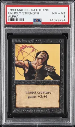 1993 MAGIC: THE GATHERING LIMITED EDITION ALPHA UNHOLY STRENGTH PSA 8 - Image 1