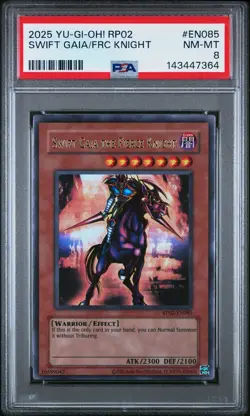 2025 YU-GI-OH! RP02-RETRO PACK 2 #EN085 SWIFT GAIA THE FIERCE KNIGHT PSA 8 - Image 1