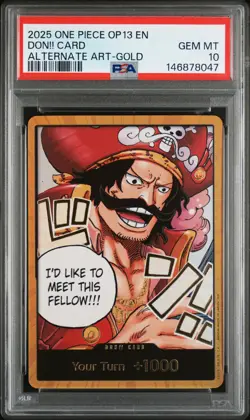 2025 ONE PIECE OP13-CARRYING ON HIS WILL ALTERNATE ART-GOLD DON!! CARD PSA 10 - Image 1