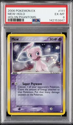 2006 POKEMON EX HOLON PHANTOMS #111 MEW-HOLO PSA 6 - Image 1