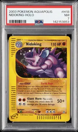2003 POKEMON AQUAPOLIS #H18 NIDOKING-HOLO PSA 7 - Image 1