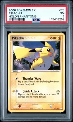 2006 POKEMON EX HOLON PHANTOMS #78 PIKACHU PSA 7 - Image 1