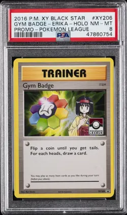 2016 POKEMON XY BLACK STAR PROMO POKEMON LEAGUE GYM BADGE-ERIKA-HOLO PSA 8 - Image 1