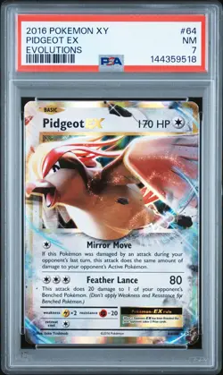 2016 POKEMON XY EVOLUTIONS #64 PIDGEOT EX PSA 7 - Image 1