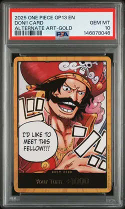 2025 ONE PIECE OP13-CARRYING ON HIS WILL ALTERNATE ART-GOLD DON!! CARD PSA 10 - Image 1