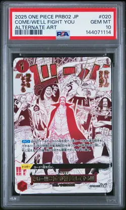 2025 ONE PIECE JPN PRB02-ALTERNATE ART #020 COME ON!! WE'LL FIGHT YOU!! PSA 10 - Image 1