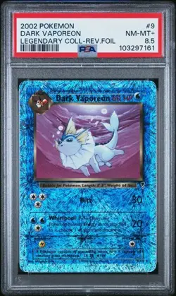 PSA 8.5 - 2002 Pokemon Legendary Collection DARK VAPOREON #9 (7161) - Image 1