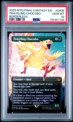 2025 MAGIC THE GATHERING FINAL FANTASY 0406 TRAVELING CHOCOBO BORDERLESS PSA 10 - Image 1