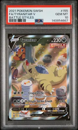 2021 POKEMON SWORD & SHIELD BATTLE STYLES #155 FULL ART/TYRANITAR V PSA 10 - Image 1