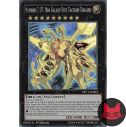 Yugioh Number C107: Neo Galaxy-Eyes Tachyon Dragon MP15-EN023 Super Rare 1st LP - Image 1