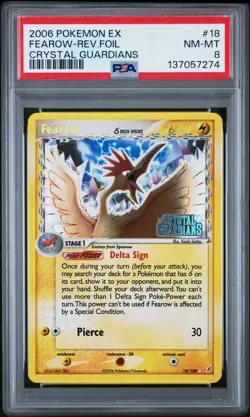 2006 POKEMON EX CRYSTAL GUARDIANS #18 FEAROW-REVERSE FOIL PSA 8 - Image 1