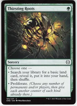 Thirsting Roots C Phyrexia: All Will Be One 185 LP - Image 1