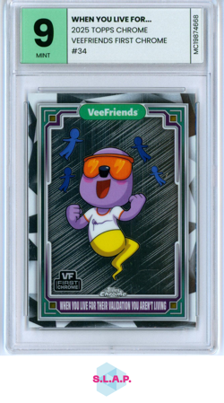 WHEN YOU LIVE FOR..TOPPS CHROME 34 2025 VEE FRIENDS FIRST CHR -EN MINT-CARDS 9 - Image 1