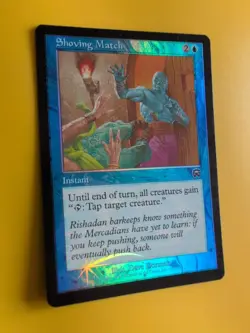 Shoving Match. Instant Mercadian Masques. FOIL. Magic the Gathering Card. - Image 4