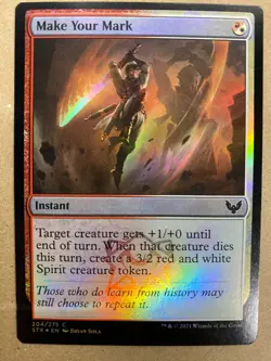 MTG 1x FOIL Make Your Mark Strixhaven: School of Mages Magic the Gathering x1 NM - Image 1