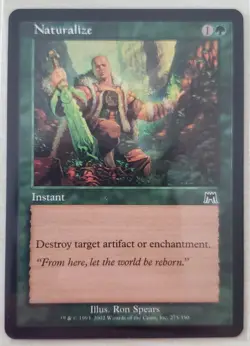 MTG Magic The Gathering- Naturalize Onslaught Regular - Image 1