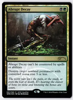Abrupt Decay - Foil - MTG World Magic Cup Qualifiers - RareCo - Image 1