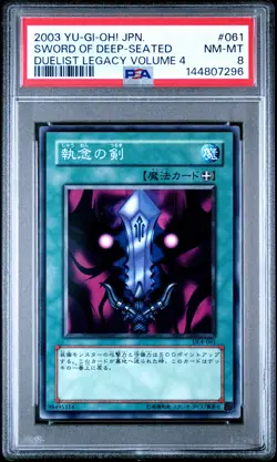 2003 YU-GI-OH! JPN DUELIST LEGACY VOLUME 4 #061 SWORD OF DEEP-SEATED PSA 8 - Image 1