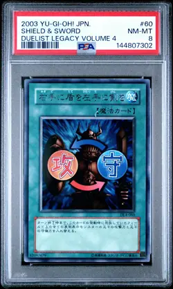 2003 YU-GI-OH! JPN DUELIST LEGACY VOLUME 4 #60 SHIELD & SWORD PSA 8 - Image 1